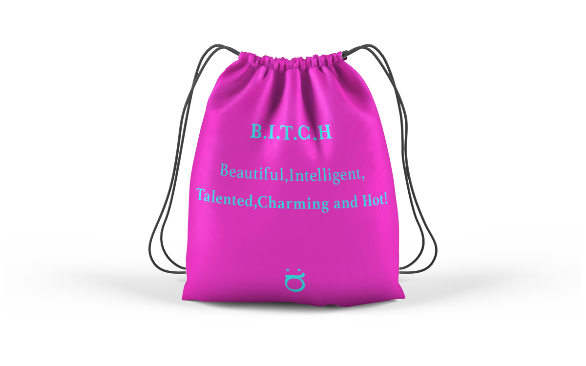 THE BITCH IS — DRAWSTRING BAG