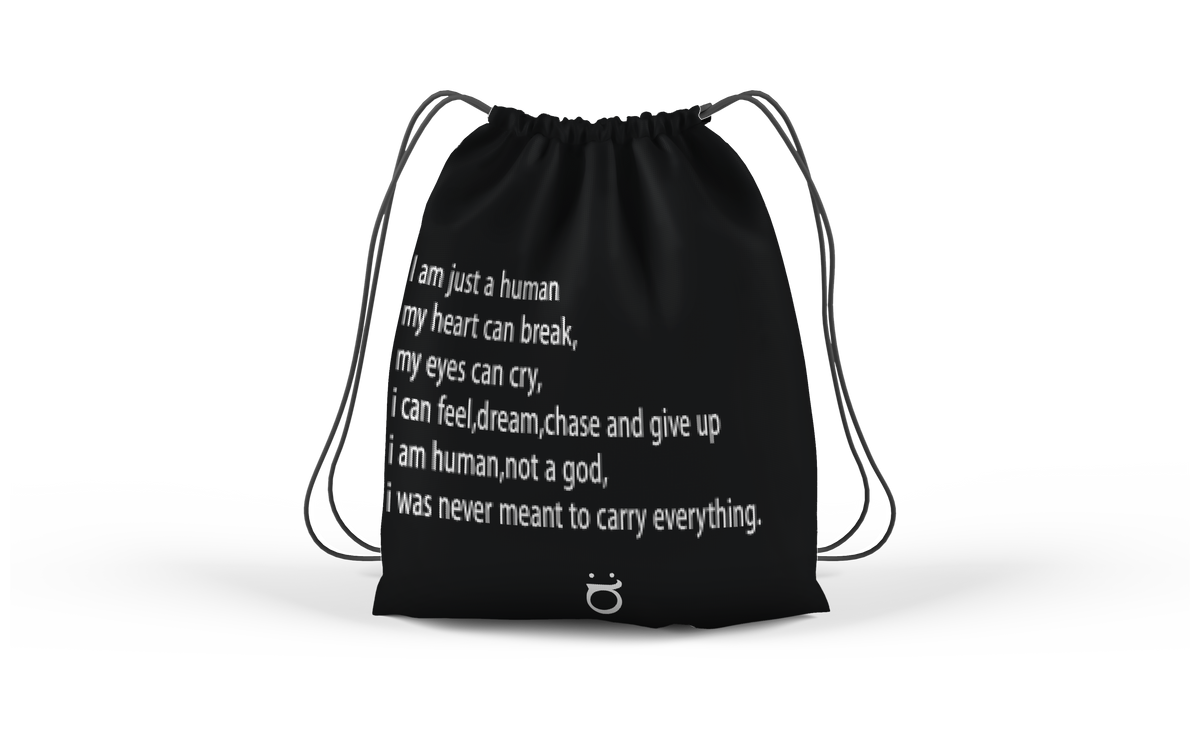 I'M JUST A HUMAN — DRAWSTRING BAG
