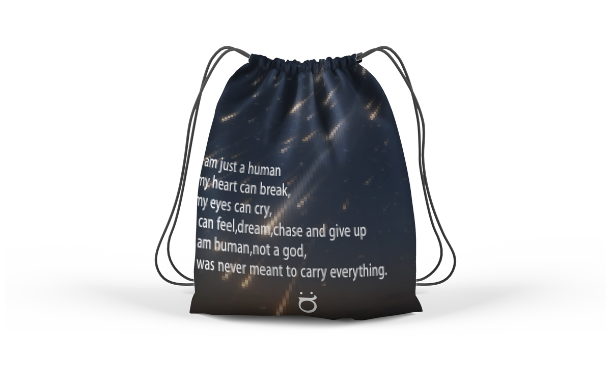 I'M JUST A HUMAN — DRAWSTRING BAG